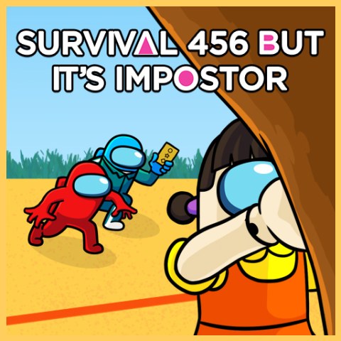 Survival 456 But It Impostor